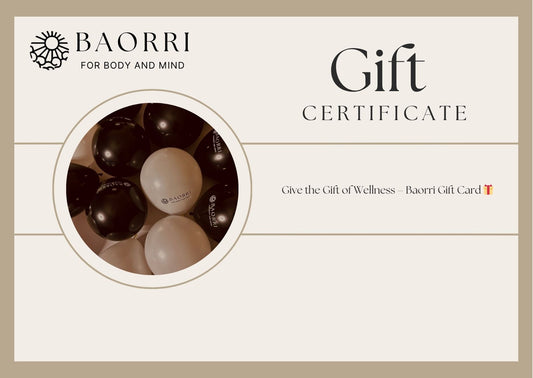 Give the Gift of Wellness – Baorri Gift Card 🎁